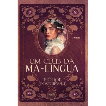 Imagem de Um club da má-língua ( Fiódor Dostoiévski )
