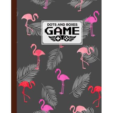 Imagem de Dots And Boxes Game: Premium Flamingos Cover Dots And Boxes Game, A Classic Strategy Game - Large and Small Playing Squares, 120 Pages, size 8" x 10" by Nils Beck