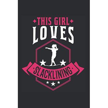 Imagem de Slackline Notizbuch: Slackline Girl Slacklining Slackliner Gymnastik / 6x9 Zoll / 120 karierte Seiten Seiten