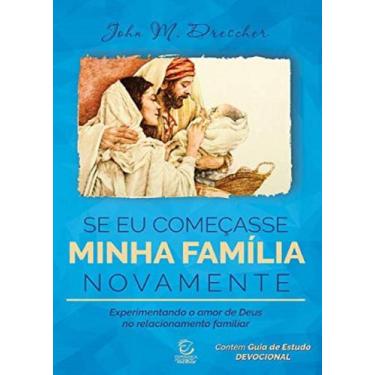 Imagem de Se Eu Começasse Minha Família Novamente - Esperança, 3