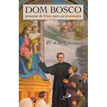 Imagem de Dom Bosco, Presente De Deus Para As Juventudes - PAULUS, 3