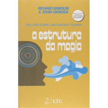 Imagem de Livro - A Estrutura da Magia - Um Livro sobre Linguagem e Terapia