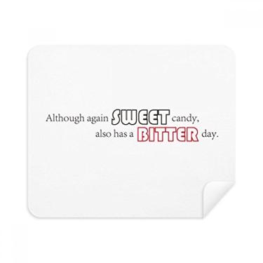 Imagem de Tecido de camurça com citação Sweet Candy Also Has A Bitter Day