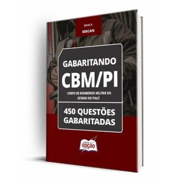 Imagem de Caderno CBM-PI - Soldado - 450 Questões Gabaritadas - Apostilas Opção