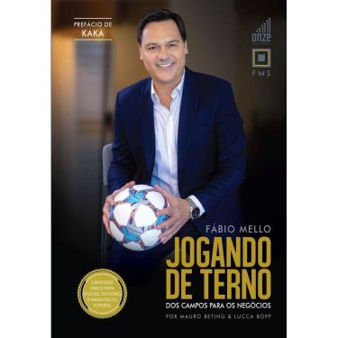 Imagem de Fábio Mello - Jogando de Terno - Dos Campos Para os Negócios