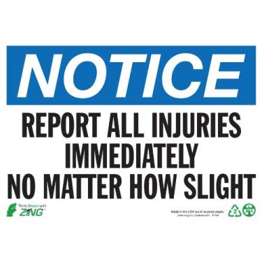 Imagem de ZING 1134 Placa de segurança ecológica, aviso relatório todas as lesões, 7Hx10W, plástico reciclado