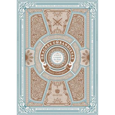 Imagem de Orações Umbandistas - A Reza É A Espada Da Alma