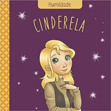 Imagem de Clássicos Das Virtudes - Cinderela - Humildade