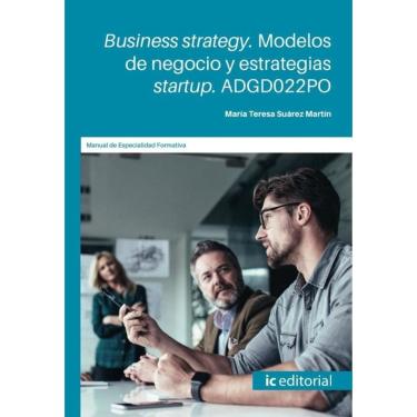 Imagem de Business strategy. Modelos de negocio y estrategias startup - Espanhol
