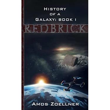 Imagem de History of a Galaxy: Book One - Redbrick