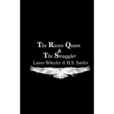 Imagem de The Raven Queen and The Smuggler