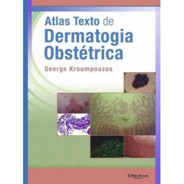 Imagem de Livro Atlas Texto De Dermatologia Obstétrica - Di Livros