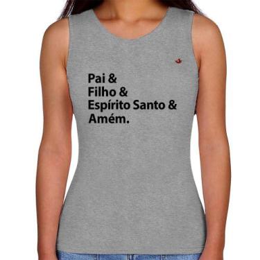 Imagem de Regata Feminina Pai, Filho, Espírito Santo, Amém - Foca na Moda, Cinza