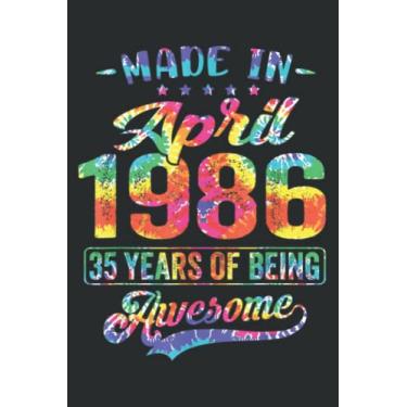 Imagem de 35 Years Old 35Th Birthday Decoration Made in April 1986 Meme: DOG JOURNAL - 6" x 9", 120 Pages: Matte Finish Cover, Diary, Planner, Journal, Lined College Ruled Paper.