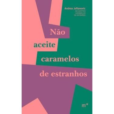 Imagem de Não Aceite Caramelos De Estranhos