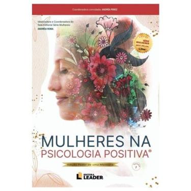 Imagem de Mulheres Na Psicologia Positiva - Volume 1 - Edição Poder De Uma História - Vol. 1