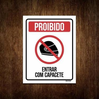 Imagem de Placa Sinalização - Proibido Entrar Com Capacete (18X23) - Sinalizo