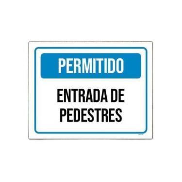 Imagem de Kit 10 Placa Sinalização - Permitido Entrada Pedestres - Sinalizo.Com