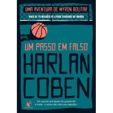 Imagem de Livro - Um passo em falso (Myron Bolitar  Livro 5) - Editora Arqueiro