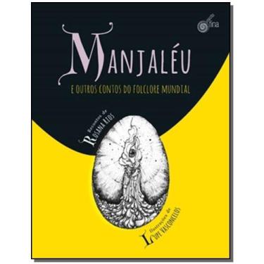 Imagem de Manjaléu e Outros Contos do Folclore Mundial - GRUPO EDITORIAL ZIT, So