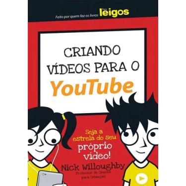 Imagem de Criando Vídeos Para o Youtube - ALTA BOOKS
