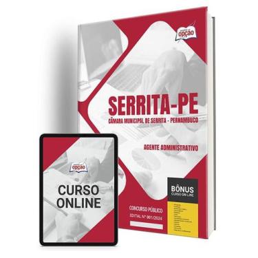 Imagem de Apostila Câmara de Serrita - PE 2024 - Agente Administrativo - Apostil