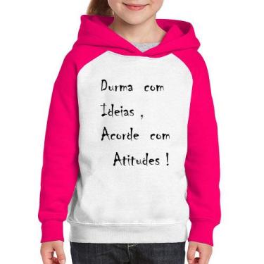 Imagem de Moletom Infantil Durma Com Ideias Acorde Com Atitudes - Foca na Moda, 