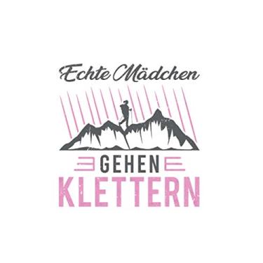 Imagem de Echte Mädchen Gehen Klettern Notizbuch: Echte Mädchen gehen klettern Kletterer Bouldern / 6x9 Zoll / 120 karierte Seiten