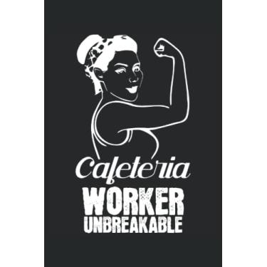 Imagem de Cafeteria Worker Unbreakable: Lunch Lady Notebook |Cafeteria Journal |Notes de cadeaux Dame de l'école