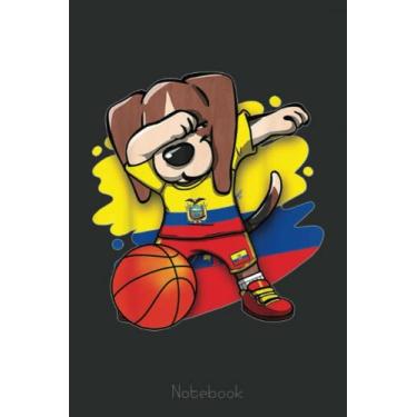 Imagem de Dabbing Beagle Dog Ecuador Ecuadorean Basketball Fans Notebook: A blank lined basketball notebook 6x9 in 110 Pages that makes a fun basketball gift ... women's basketball, team basketball gifts