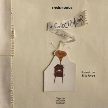 Imagem de Livro Literatura Infantil - O Colecionador De Silêncios