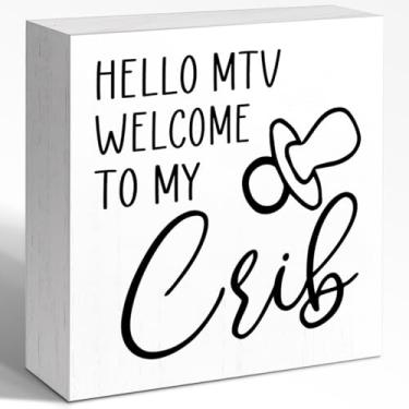 Imagem de WUZYOU Placa de madeira engraçada para quarto de bebê, decoração de mesa, Hello Mtv Welcome To My Crib, placa de bloco de madeira, decoração bem-humorada para casa, quarto de bebê, mesa, prateleira