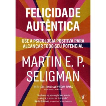Imagem de Felicidade Autentica - 2ª Ed