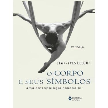 Imagem de Corpo E Seus Simbolos, O - 23ª Ed.