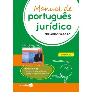 Imagem de Livro - Manual de Português Jurídico - 11ª Edição 2023 - Saraiva JUR