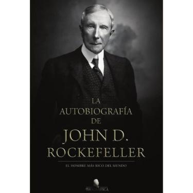 Imagem de La autobiografía de John D. Rockefeller  - Espanhol