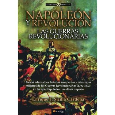 Imagem de Napoleón y Revolución: las Guerras revolucionarias - Espanhol