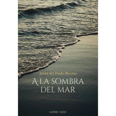 Imagem de A la sombra del mar - Espanhol