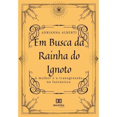 Imagem de Em busca da Rainha do Ignoto-Português