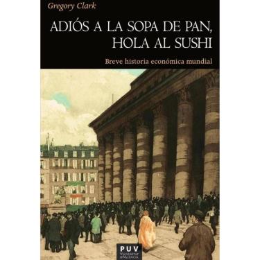 Imagem de Adiós a la sopa de pan, hola al sushi - Espanhol