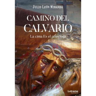 Imagem de Camino del calvario. La cima es el principio. - Espanhol