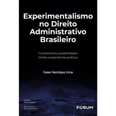 Imagem de Experimentalismo No Direito Administrativo Brasileiro - 2025