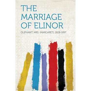 Imagem de The Marriage of Elinor (English Edition)