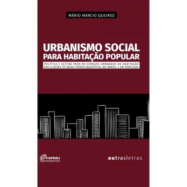 Imagem de Urbanismo Social Para Habitação Popular