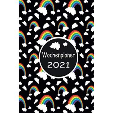 Imagem de Wochenplaner 2021: Wochenplaner zum notieren, organisieren und planen DIN A5. Kalender/Terminkalender/Monats- / Tagesübersicht/Kontakt- / Geburtstags listen/Regenbogen Wolken Funny