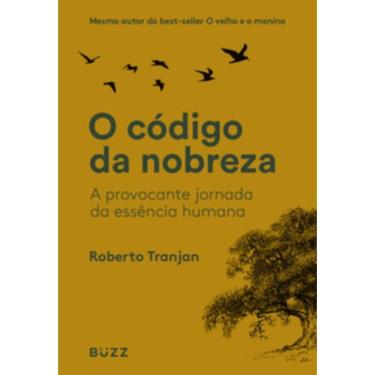 Imagem de Codigo Da Nobreza - A Provocante Jornada Da Essenc