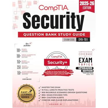 Imagem de COMPTIA SECURITY+ | MASTER THE EXAM (SY0-701): 10 PRACTICE TESTS, 900 RIGOROUS, SCENARIO-DRIVEN QUESTIONS, SOLID FOUNDATION, GAIN WEALTH OF INSIGHTS, EXPERT ... AND ONE ULTIMATE GOAL (English Edition)
