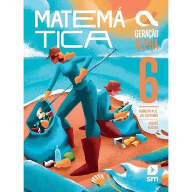 Imagem de Geracao Alpha Matemática 6º Ano - Livro Do Aluno - 5ª Edição 2024