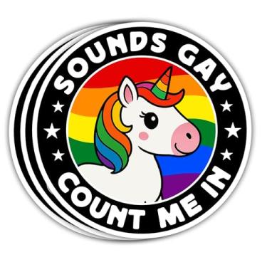 Imagem de VOTANTA (3 peças, 7,6 cm) - Sounds Gay Count Me in Sticker, adesivos engraçados de unicórnio arco-íris, decalque do mês do orgulho gay LGBTQ, decoração de presentes de mordaça de humor adulto