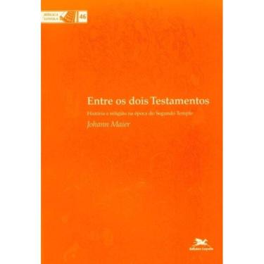 Imagem de Entre Os Dois Testamentos - Coleção Biblica Vol. 46